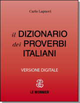 il dizionario dei PROVERBI ITALIANI - downloadable version + online version